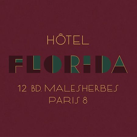 Hotel Florida Paris Exterior foto
